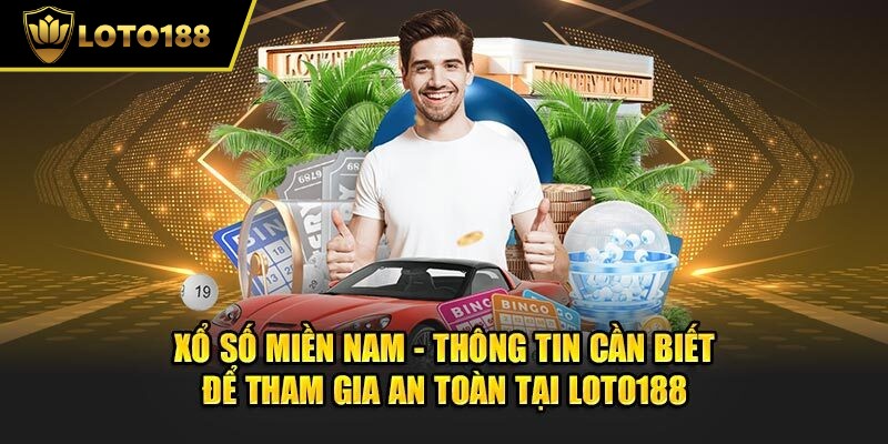 Tìm hiểu về những mẹo đánh xổ số miền nam hay nhất tại loto188